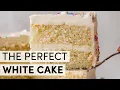 The Perfect White Cake Sally s Baking