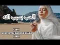 Lagu LESTI - LIRIK MENCINTAI MU KARENA ALLAH