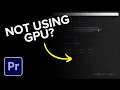 Premiere Pro Not Using GPU Here s How to Fix It