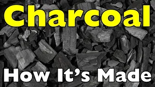 How Is Charcoal Made