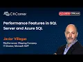 Performance Features in SQL Server and Azure SQL by Javier Villegas SQL Server Virtual Conference