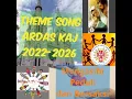 Download Lagu theme song ARDAS KAJ 2022-2026