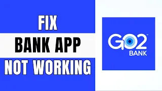 How To Fix Go2 Bank App Not Working 2024 Fix Go2 Bank Login Problems