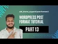 WordPress Post Formats Tutorial WordPress theme development course