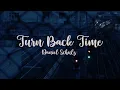 Download Lagu Turn Back Time - Daniel Schulz (Lyrics Video)