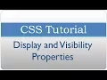 CSS Tutorial 25 - Display and Visibility Properties