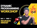 Building Recursion Mindset Day 1 Part 1 Dynamic Programming workshop Vivek Gupta