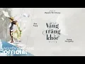 Download Lagu VẦNG TRĂNG KHÓC (Acoustic) - Hoàng Hải Dương ft Đan Trang | ST: Nguyễn Văn Chung | Video Lyric