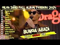 Download Lagu BUNGA ABADI ~ FULL ALBUM TERBARU GILGA SAHID 2024
