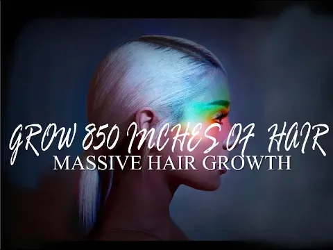 Download MP3 Grow 850 Inches Of Hair Every Day - Massive Hair Growth - Subliminal Affirmations