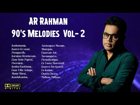 Download MP3 AR Rahman 90'S Melodies Vol -2 II AR Rahman 90's Tamil Hit songs II AR Rahman Hits Playlist