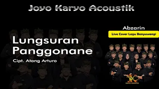 Download Abzarin - Lungsuran Panggonane ( Live Cover ) MP3