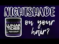 Download Lagu Lunar Tides NIGHTSHADE | Hair Swatches