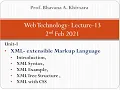 XML - Introduction XML Vs HTML XML Syntax XML Example XML Tree Structure XML with CSS
