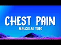 Download Lagu Malcolm Todd - Chest Pain (Lyrics) | I Love