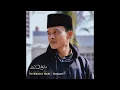 Download Lagu Ya Khoiro Hadi - Banjari - SAIKHUL MABRUR