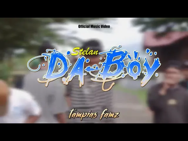 Download MP3 Stelan Daboy - Tampias fams (Official Music Video)