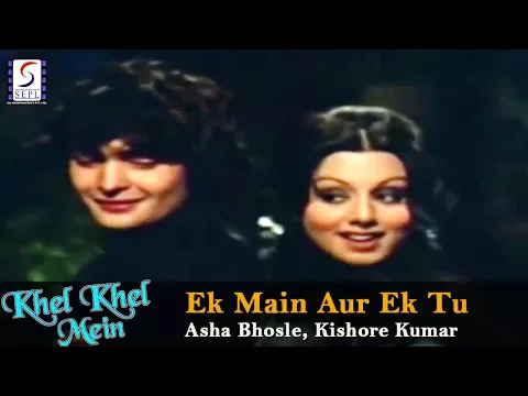 Download MP3 Ek Main Aur Ek Tu - Asha Bhosle, Kishore Kumar @ Rishi Kapoor, Neetu Singh