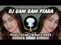 Download Lagu DJ GAM GAM PIRI MENGKANE VIRAL TIKTOK