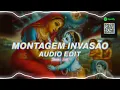 montagem invasão - arxmane『edit audio』