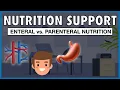 Enteral vs Parenteral Nutrition