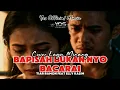 COVER LAGU MINANG | BAPISAH BUKAN NYO BACARAI | SLOW ROCK BALLADS VERSIONS