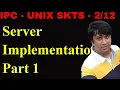 Unix Domain sockets Server Implementation Part 1 Udemy Courses Linux IPC