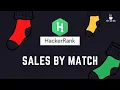 HackerRank Question - Sales By Match Python