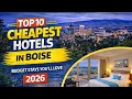 10 Best Cheap Hotels in Boise Idaho Affordable Budget Hotels Places to Stay