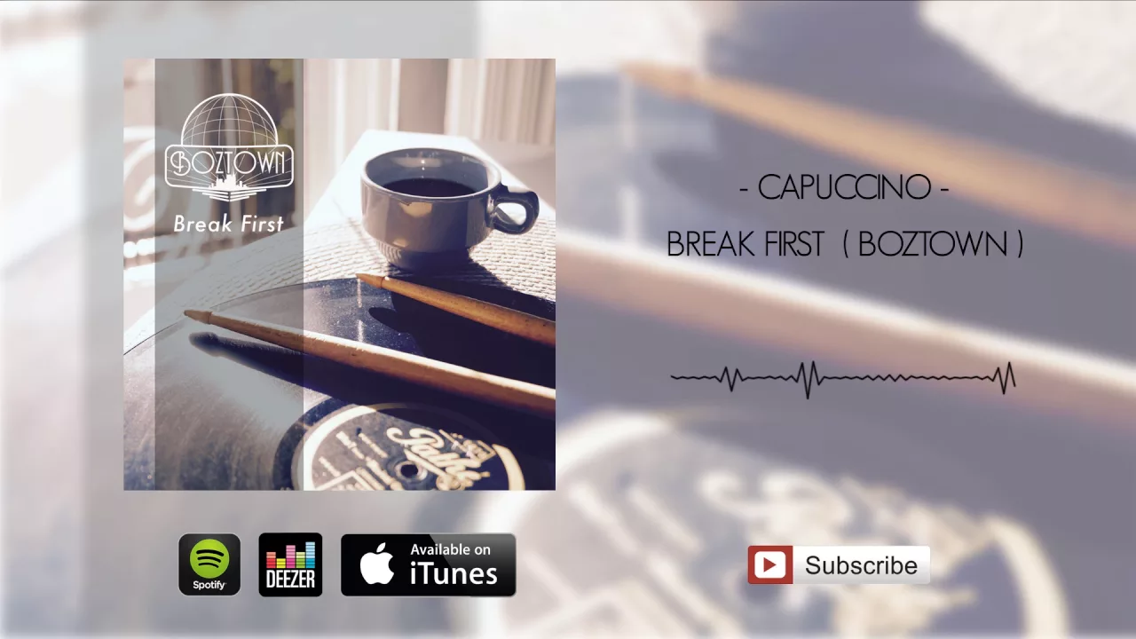 Capuccino - Break First (BOZTOWN)