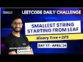Smallest String Starting From Leaf Watch at 1 25x DFS Binary Tree LeetCode Daily Challenge