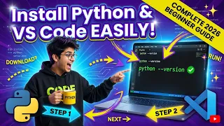 How to Install Python and Visual Studio Code VS Code - Complete Beginner Guide 2026