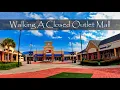 Walking A Closed Outlet Mall - Tanger Outlets in Myrtle beach SC
