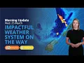 Significant Weather Event on the way - 25 March 2026