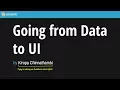 9 Going from Data to UI