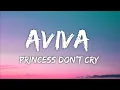 Download Lagu Aviva - Princess Don't Cry (Lyrics)