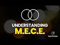 Lagu Understanding MECE - Mutually Exclusive Collectively Exhaustive
