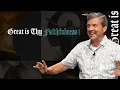 Download Lagu Great is Thy Faithfulness! | Joshua 23: 1-16 - Wednesday, 06/25/2025