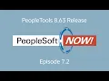 PeopleSoft Now PeopleTools 8 63 Release