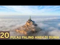 Lagu 20 Pulau Paling Aneh Di Dunia