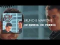 Bruno & Marrone - Eu Queria (Io Vorrei) (Áudio Oficial)