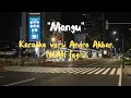 Download Lagu Karaoke Mangu - Fourtwenty (Noah Feels) Andre Akbar Version