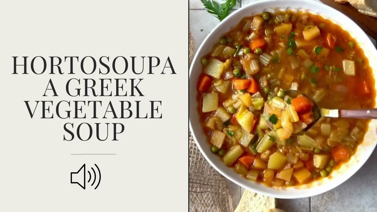 HORTOSOUPA, a Greek vegetable soup