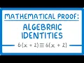 GCSE Maths - How to Prove Algebraic Identities