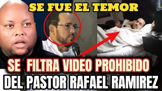 ATENCIÓN, PASTOR RAFAEL RAMIREZ  SALE VIDEO PROHIBIDO que lo esta pasando