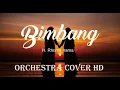 Bimbang — H  Rhoma Irama : Orchestra Cover (HD)