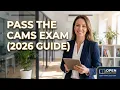 How to Pass the CAMS Exam in 2026 A Complete Study Guide