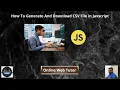 How To Generate And Download CSV File in Javascript Tutorial Export CSV Data into Blob Javascript