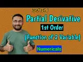 Partial Derivative 1st Order Function of 2 Variable Numericals Maths