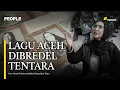 Download Lagu Negara Takut Karya Seni: Kala Lagu Aceh Dibredel Militer saat Konflik Bersenjata | People